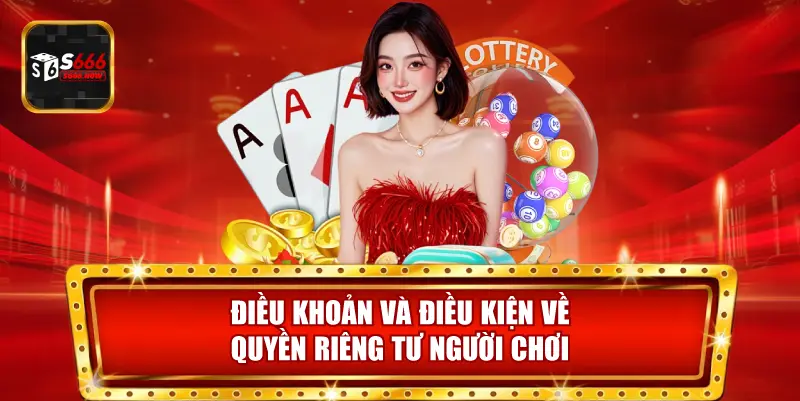 Điều khoản và điều kiện S666 bảo mật thông tin cá nhân và dữ liệu giao dịch của người chơi theo chuẩn quốc tế.